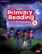 Cambridge Primary Reading Anthologies 6 Student's Book with Online Audio Cambridge Primary Reading Anthologies 6 Student's Book with Online Audio