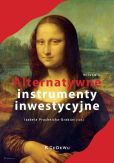 Alternatywne instrumenty inwestycyjne Alternatywne instrumenty inwestycyjne