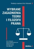 Wybrane zagadnienia teorii i filozofii prawa Wybrane zagadnienia teorii i filozofii prawa