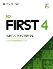 B2 First 4 Authentic Practice Tests B2 First 4 Authentic Practice Tests
