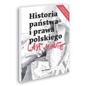 Last Minute Historia Państwa i Prawa Last Minute Historia Państwa i Prawa