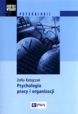 Psychologia pracy i organizacji Psychologia pracy i organizacji