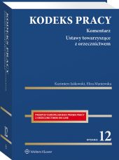 Kodeks pracy. Komentarz Kodeks pracy. Komentarz