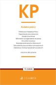 KP. Kodeks pracy oraz ustawy towarzyszące KP. Kodeks pracy oraz ustawy towarzyszące