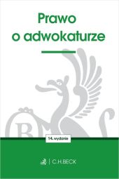 Prawo o adwokaturze Prawo o adwokaturze