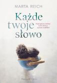 Każde twoje słowo Każde twoje słowo