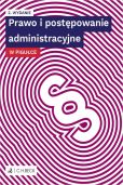 Prawo i postępowanie administracyjne w pigułce Prawo i postępowanie administracyjne w pigułce