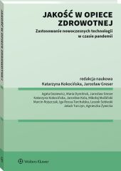 Jakość w opiece medycznej Jakość w opiece medycznej