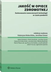Jakość w opiece zdrowotnej Jakość w opiece zdrowotnej
