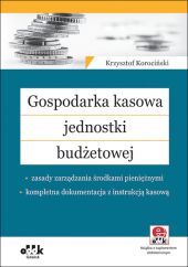 Gospodarka kasowa jednostki budżetowej Gospodarka kasowa jednostki budżetowej