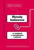 Metody badawcze w naukach o zarządzaniu i jakości Metody badawcze w naukach o zarządzaniu i jakości