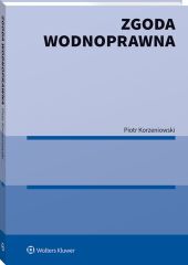 Zgoda wodnoprawna Zgoda wodnoprawna