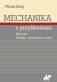 Mechanika z przykładami Mechanika z przykładami