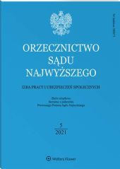 Orzecznictwo Sądu Najwyższego. Izba Pracy i Ubezpieczeń Społecznych Orzecznictwo Sądu Najwyższego. Izba Pracy i Ubezpieczeń Społecznych