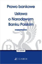 Prawo bankowe Ustawa o Narodowym Banku Polskim Prawo bankowe Ustawa o Narodowym Banku Polskim
