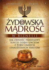Żydowska mądrość w biznesie. Żydowska mądrość w biznesie.