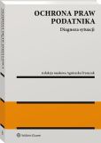 Ochrona praw podatnika Ochrona praw podatnika