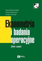 Ekonometria i badania operacyjne Ekonometria i badania operacyjne