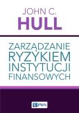 Zarządzanie ryzykiem instytucji finansowych Zarządzanie ryzykiem instytucji finansowych