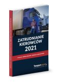 Zatrudnianie kierowców 2021 Zatrudnianie kierowców 2021