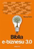 Biblia e-biznesu 3.0 Biblia e-biznesu 3.0