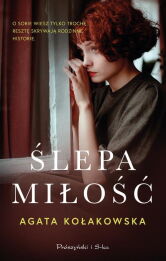 Ślepa miłość Ślepa miłość