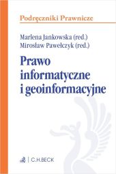 Prawo informatyczne i geoinformacyjne Prawo informatyczne i geoinformacyjne
