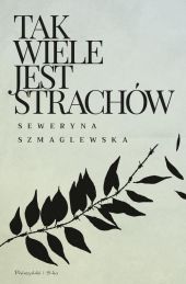 Tak wiele jest strachów Tak wiele jest strachów