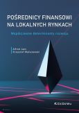 Pośrednicy finansowi na lokalnych rynkach Pośrednicy finansowi na lokalnych rynkach