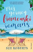 Mój gorący francuski romans Mój gorący francuski romans