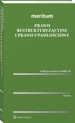 MERITUM Prawo restrukturyzacyjne i prawo upadłościowe MERITUM Prawo restrukturyzacyjne i prawo upadłościowe