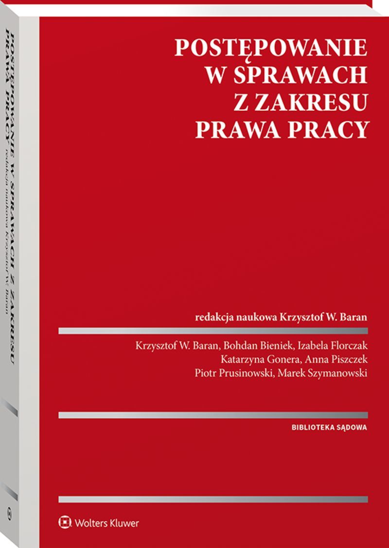Postępowanie w sprawach z zakresu prawa pracy, 2021 (książka, ebook PDF ...