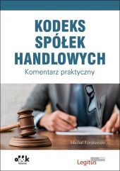 Kodeks spółek handlowych Komentarz PGK1416 Kodeks spółek handlowych Komentarz PGK1416