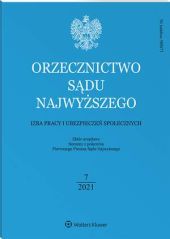 Orzecznictwo Sądu Najwyższego. Izba Pracy i Ubezpieczeń Społecznych Orzecznictwo Sądu Najwyższego. Izba Pracy i Ubezpieczeń Społecznych