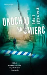Ukochaj na śmierć Ukochaj na śmierć