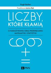 Liczby które kłamią Liczby które kłamią