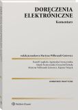 Doręczenia elektroniczne. Komentarz Doręczenia elektroniczne. Komentarz