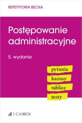 Postępowanie administracyjne Pytania Kazusy TabliceTesty Postępowanie administracyjne Pytania Kazusy TabliceTesty