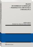Prawo do dobrego samorządu – perspektywa obywatela i mieszkańca Prawo do dobrego samorządu – perspektywa obywatela i mieszkańca