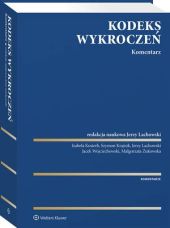 Kodeks wykroczeń. Komentarz Kodeks wykroczeń. Komentarz