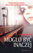 Mogło być inaczej Mogło być inaczej