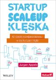 Startup, scaleup, klęska Startup, scaleup, klęska