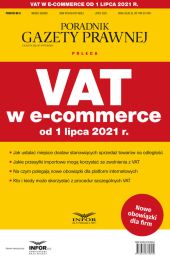 VAT w e-commerce od 1 lipca 2021 VAT w e-commerce od 1 lipca 2021