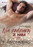 Nie zadzieraj z nim Bezwzględna gra 1 Nie zadzieraj z nim Bezwzględna gra 1