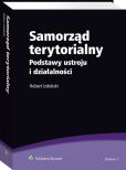Samorząd terytorialny. Podstawy ustroju i działalności Samorząd terytorialny. Podstawy ustroju i działalności