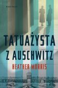 Tatuażysta z Auschwitz Tatuażysta z Auschwitz