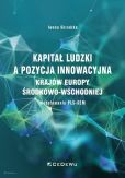 Kapitał ludzki a pozycja innowacyjna krajów Europy Środkowo-Wschodniej - modelowanie PLS-SEM Kapitał ludzki a pozycja innowacyjna krajów Europy Środkowo-Wschodniej - modelowanie PLS-SEM