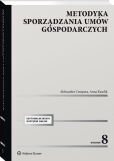 Metodyka sporządzania umów gospodarczych Metodyka sporządzania umów gospodarczych