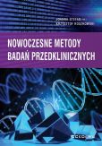 Nowoczesne metody badań przedklinicznych Nowoczesne metody badań przedklinicznych