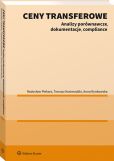 Ceny transferowe. Analizy porównawcze, dokumentacje, compliance Ceny transferowe. Analizy porównawcze, dokumentacje, compliance